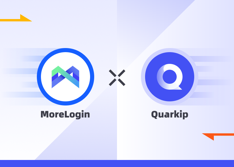 如何在 MoreLogin 設置 QuarkIP 代理